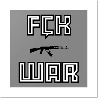 FCK WAR Posters and Art